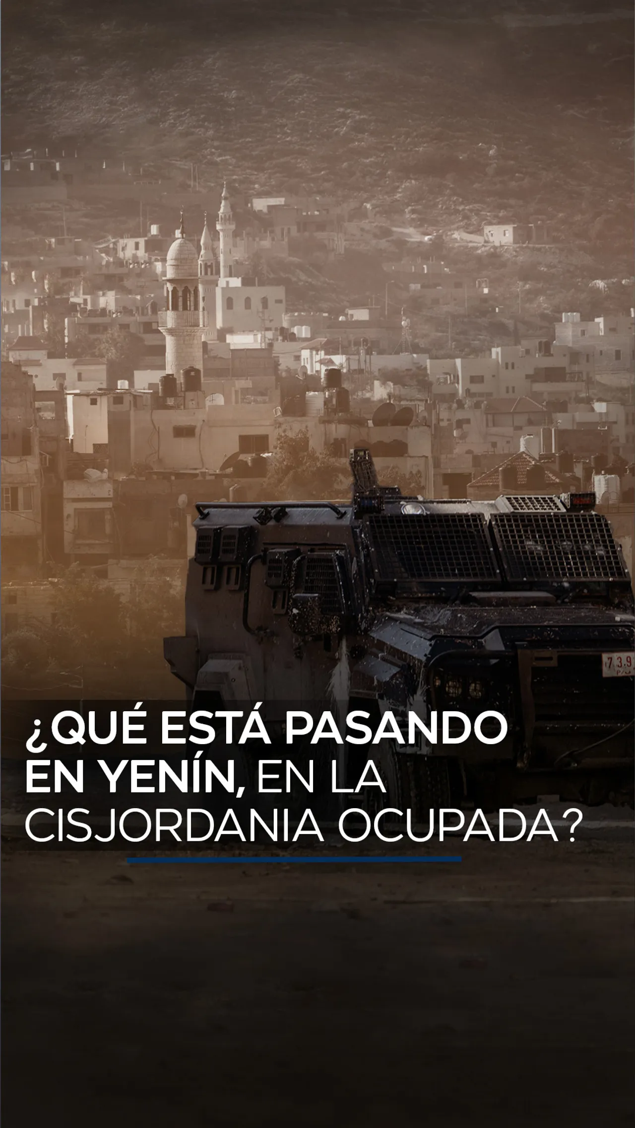 ¿Qué está pasando en Yenín?